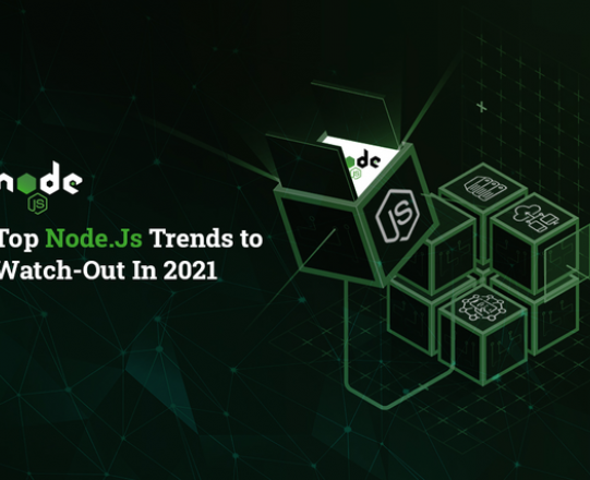 Top Node.JS Trends That Have Dominated The Year 2021